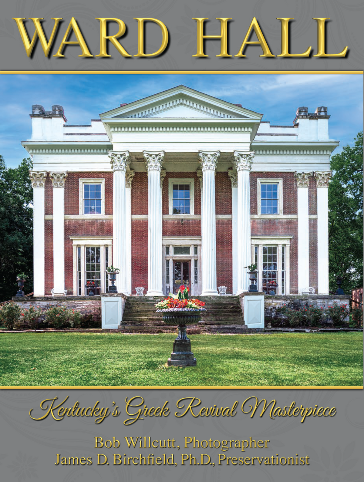 Ward Hall Kentucky&#39;s Greek Revival Masterpiece