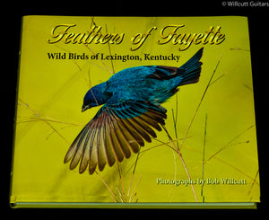 Feathers of Fayette Wild Birds of Lexington, Kentucky